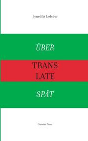 Cover of: Über Trans Late Spät