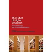 Cover of: The Future of Higher Education by Bell, Les, Neary, Mike, Stevenson, Howard