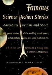 Cover of: Famous Science-Fiction Stories by edited by Raymond J. Healy and J. Francis McComas.