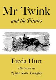 Cover of: Mr Twink and the Pirates | Freda Mary Hurt