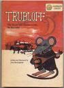 Cover of: Trubloff, the mouse who wanted to play the balalaika by John Burningham, John Burningham