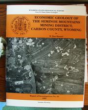 Cover of: Economic geology of the Seminoe Mountains mining district, Carbon County, Wyoming (Report of investigations)