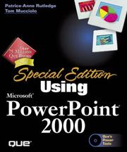 Cover of: Special Edition Using Microsoft PowerPoint 2000 by Patrice-Anne Rutledge, Tom Mucciolo, Robert C. Fuller, Read Gilgen, Timothy Dyck, Laurie Ulrich