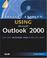 Cover of: Using Microsoft Outlook 2000