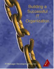 Cover of: Building a Successful IT Organization by Mike Sisco, ITBMC Founder