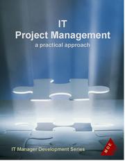 Cover of: IT Project Management: a practical approach
