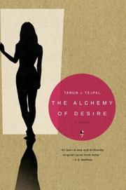 Cover of: The Alchemy of Desire by Tarun J. Tejpal