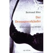 Cover of: Der Dessousverkäufer. Bekenntnisse eines Mörders.