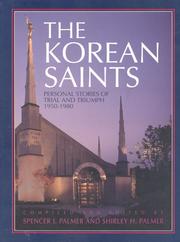 Cover of: The Korean saints: personal stories of trial and triumph, 1950-1980