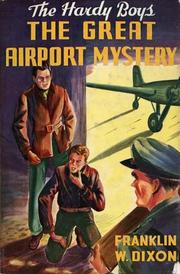 Cover of: The Great Airport Mystery by Franklin W. Dixon