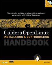 Cover of: Caldera OpenLinux Installation and Configuration Handbook (Handbook) by Gary Wilson