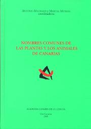 Cover of: Nombres comunes de las plantas y los animales de Canarias.
