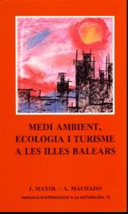 Cover of: Medi ambient, ecología i turisme a les illes Balears by Antonio Machado Carrillo