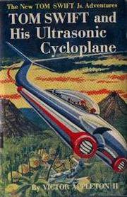 Cover of: Tom Swift and his Ultrasonic Cycloplane
