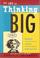 Cover of: The joy of thinking big