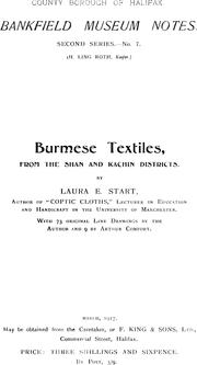 Cover of: Burmese textiles from the Shan and Kachin districts.