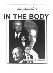 Cover of: Headquarters in the body by Benjamin M. Freeman