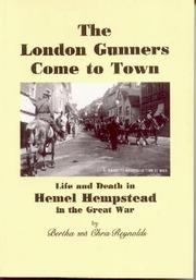 The London Gunners come to town by Bertha Reynolds