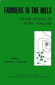 Cover of: Farmers in the Hills: Ethnographic notes on the upland peoples of North Thailand