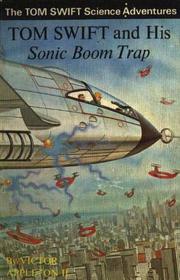 Cover of: Tom Swift and his Sonic Boom Trap by James Duncan Lawrence