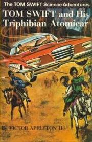 Cover of: Tom Swift and his Triphibian Atomicar