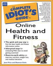 Cover of: The Complete Idiot's Guide to Online Health & Fitness by Joan Price