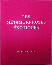 Cover of: Les Metamorphoses Erotiques by Salvador Dalí