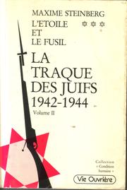 Cover of: L' L'étoile et le fusil. La traque des juifs, 1942-1944