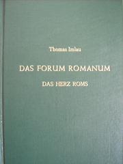 Das Forum Romanum by Thomas Imlau