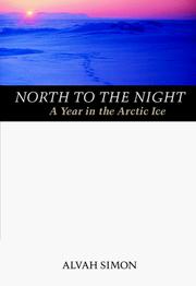 Cover of: North to the Night | Alvah Simon