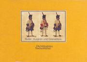 Cover of: Reiter, Husaren und Grenadiere: d. Uniformen d. kaiserlichen Armee am Rhein 1734