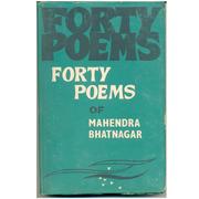 Cover of: Forty poems of Mahendra Bhatnagar.