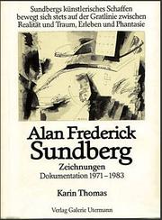 Cover of: Alan Frederick Sundberg: Zeichnungen: Dokumentation 1971-1983