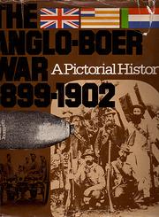 Cover of: The Anglo-Boer War, 1899-1902: A Pictorial History