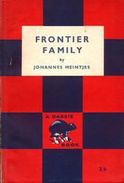 Cover of: Frontier Family: A Chronicle of a South African Farm, its homestead and its people