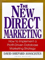 Cover of: The new direct marketing: how to implement a profit-driven database marketing strategy