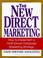 Cover of: The new direct marketing