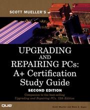 Cover of: Upgrading and Repairing PCs by Mark Edward Soper, Scott Mueller