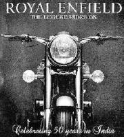 Cover of: ROYAL ENFIELD THE LEGEND RIDES ON by Gordon G. May