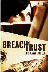 Cover of: Breach of trust by DiAnn Mills