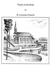 Tracks on the Road to St. Lawrence Church by Daniel P. Bowlds