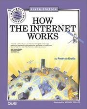 Cover of: How the Internet Works (6th Edition) by Preston Gralla, Preston Gralla