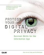 Cover of: Protect Your Digital Privacy! Survival Skills for the Information Age by Glee Harrah Cady, Pat McGregor