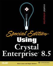 Cover of: Special Edition Using Crystal Enterprise 8.5 by Steve Lucas, Roger Sanborn