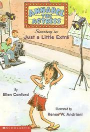 Cover of: Annabel the Actress Starring in Just a Little Extra by Ellen Conford