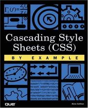 Cascading Style Sheets (CSS) by Example by Steve Callihan