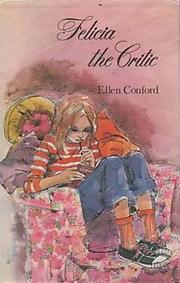 Felicia the Critic by Ellen Conford, Ellen Conford
