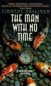 Cover of: The Man with No Time by Timothy Hallinan