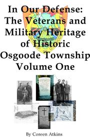 Cover of: In our defense: the veterans and military heritage of historic Osgoode Township