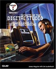 Cover of: TechTV's Secrets of the Digital Studio by James Maguire, Jim Louderback